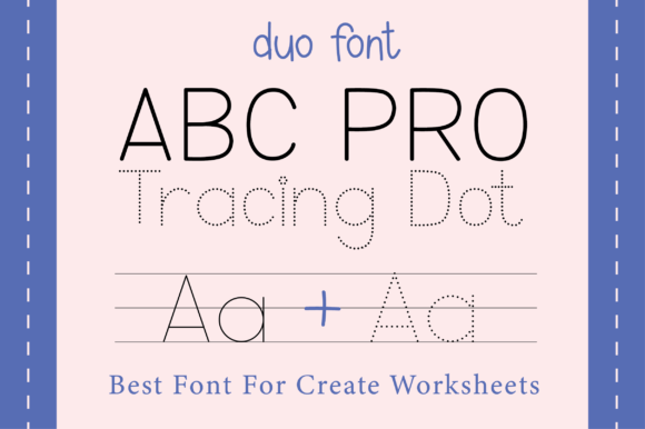 Abc Pro Tracing Dot: A Font That Guides and Inspires