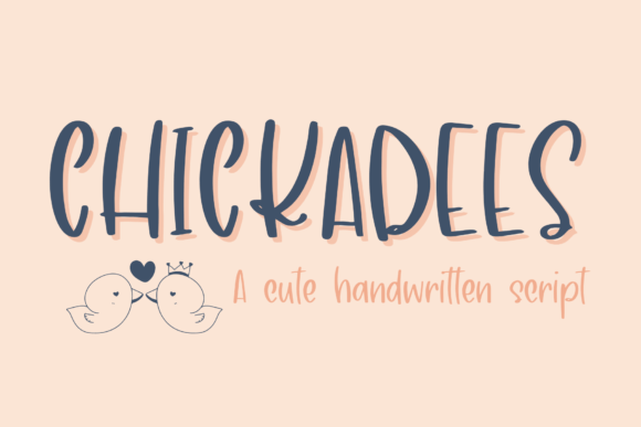 Chickadees: A Handwritten Font for Authentic Branding