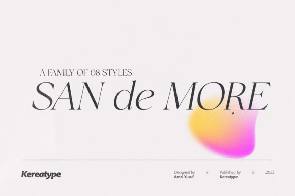 Meet San De More: The Serif Font with a Modern Edge