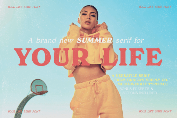 Your Life: A Retro Serif with a Fresh Summer Vibe